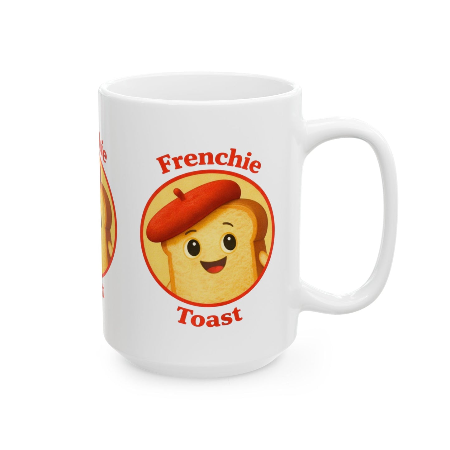 Frenchie Toast Mug — Cute French Toast Coffee Cup (11oz & 15oz)