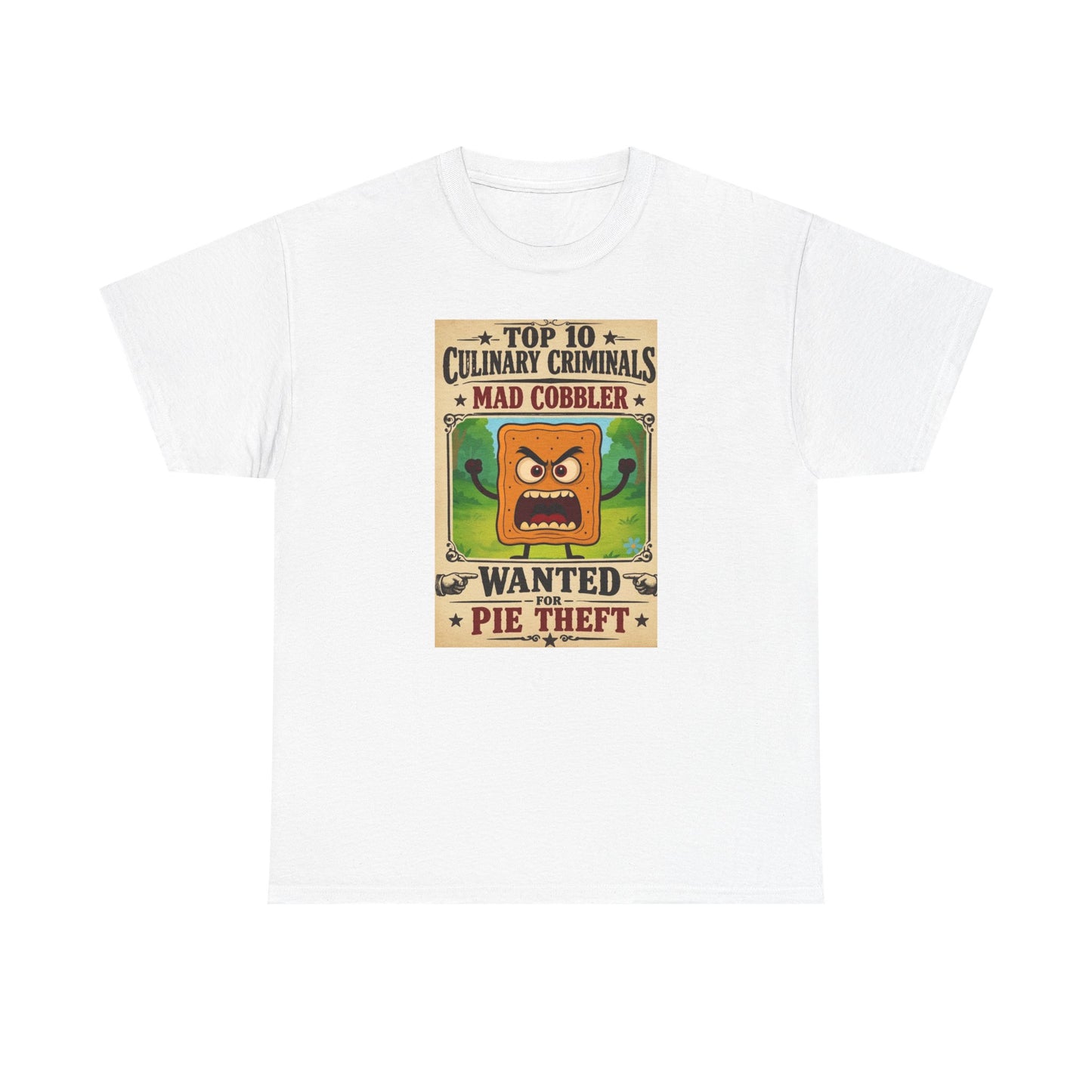 Unisex T-Shirt - "Top 10 Culinary Criminals: Mad Cobbler" Wanted Pie Theft Vintage Poster Tee 100% Heavyweight Cotton