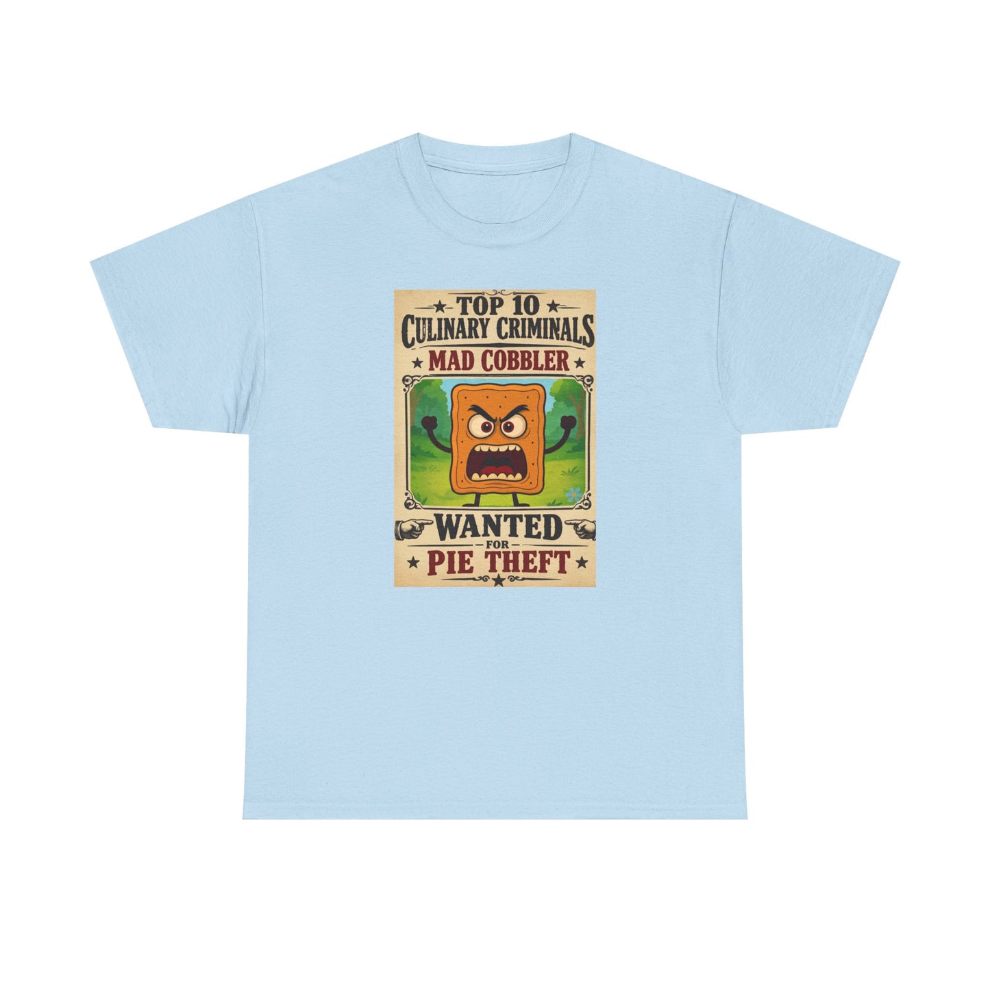 Unisex T-Shirt - "Top 10 Culinary Criminals: Mad Cobbler" Wanted Pie Theft Vintage Poster Tee 100% Heavyweight Cotton