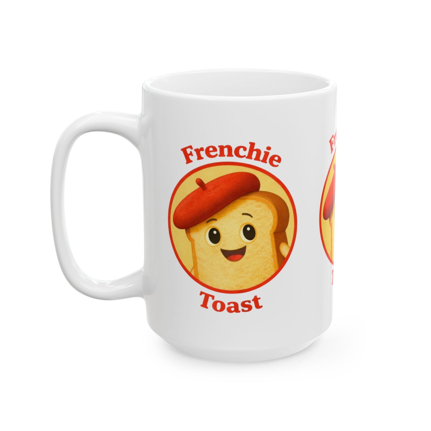 Frenchie Toast Mug — Cute French Toast Coffee Cup (11oz & 15oz)