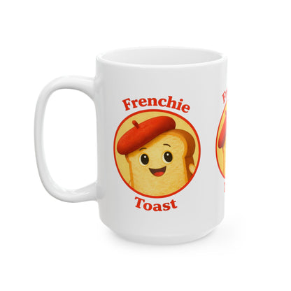 Frenchie Toast Mug — Cute French Toast Coffee Cup (11oz & 15oz)