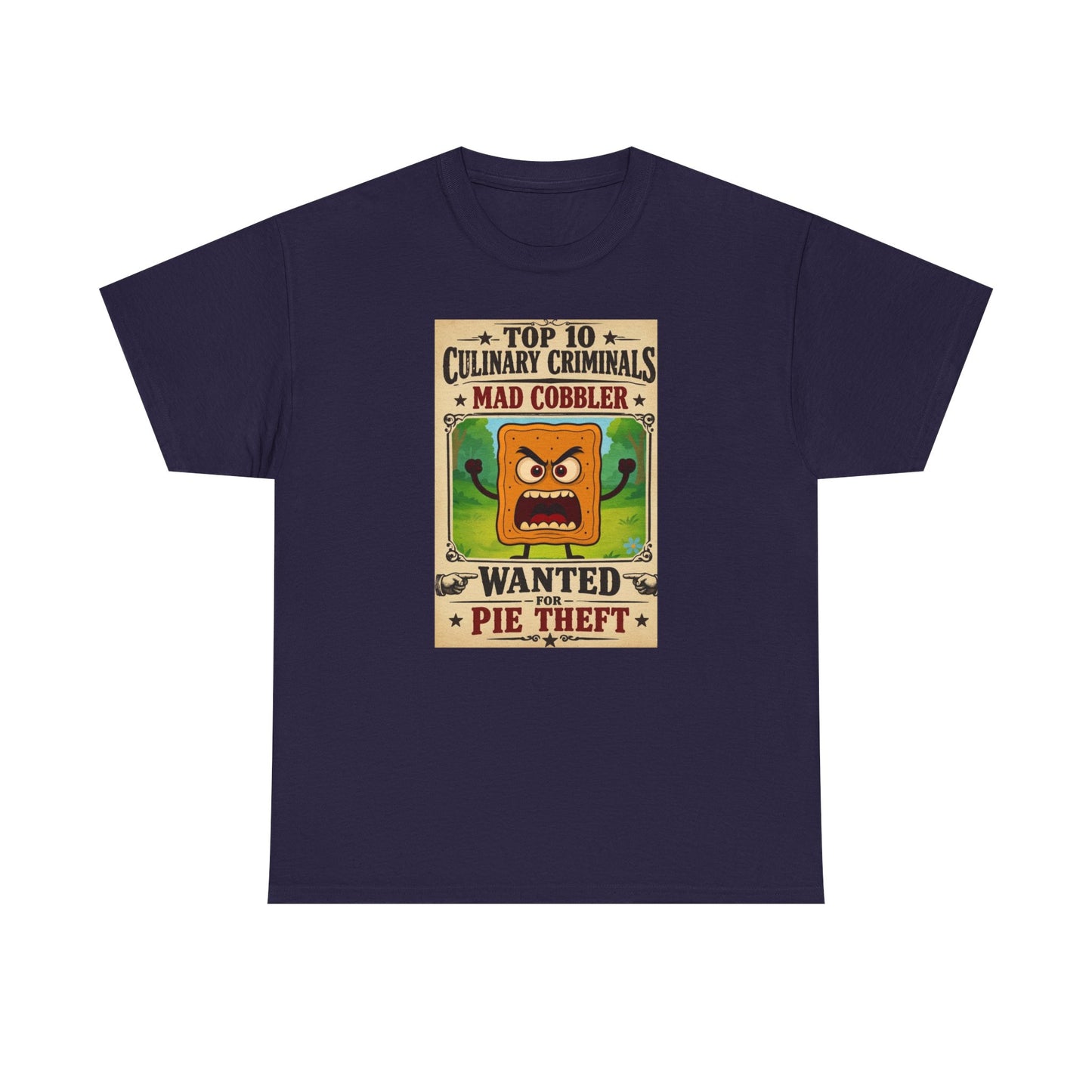 Unisex T-Shirt - "Top 10 Culinary Criminals: Mad Cobbler" Wanted Pie Theft Vintage Poster Tee 100% Heavyweight Cotton