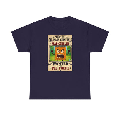 Unisex T-Shirt - "Top 10 Culinary Criminals: Mad Cobbler" Wanted Pie Theft Vintage Poster Tee 100% Heavyweight Cotton