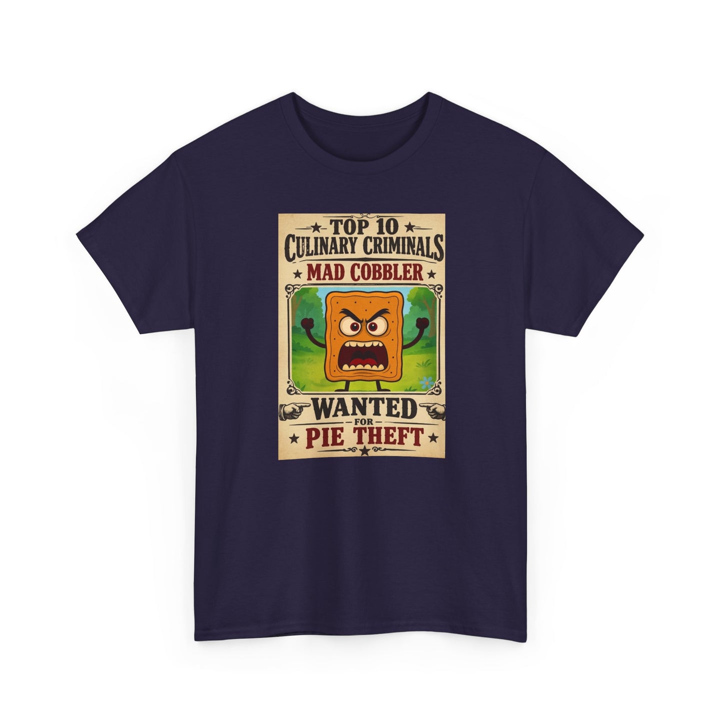 Unisex T-Shirt - "Top 10 Culinary Criminals: Mad Cobbler" Wanted Pie Theft Vintage Poster Tee 100% Heavyweight Cotton