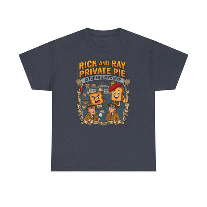 Private Pie Mystery Tee — Rick & Ray Kitchen Adventure Graphic 100% Heavyweight Cotton T-Shirt
