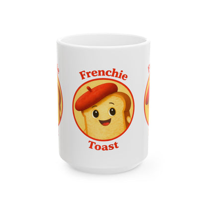 Frenchie Toast Mug — Cute French Toast Coffee Cup (11oz & 15oz)