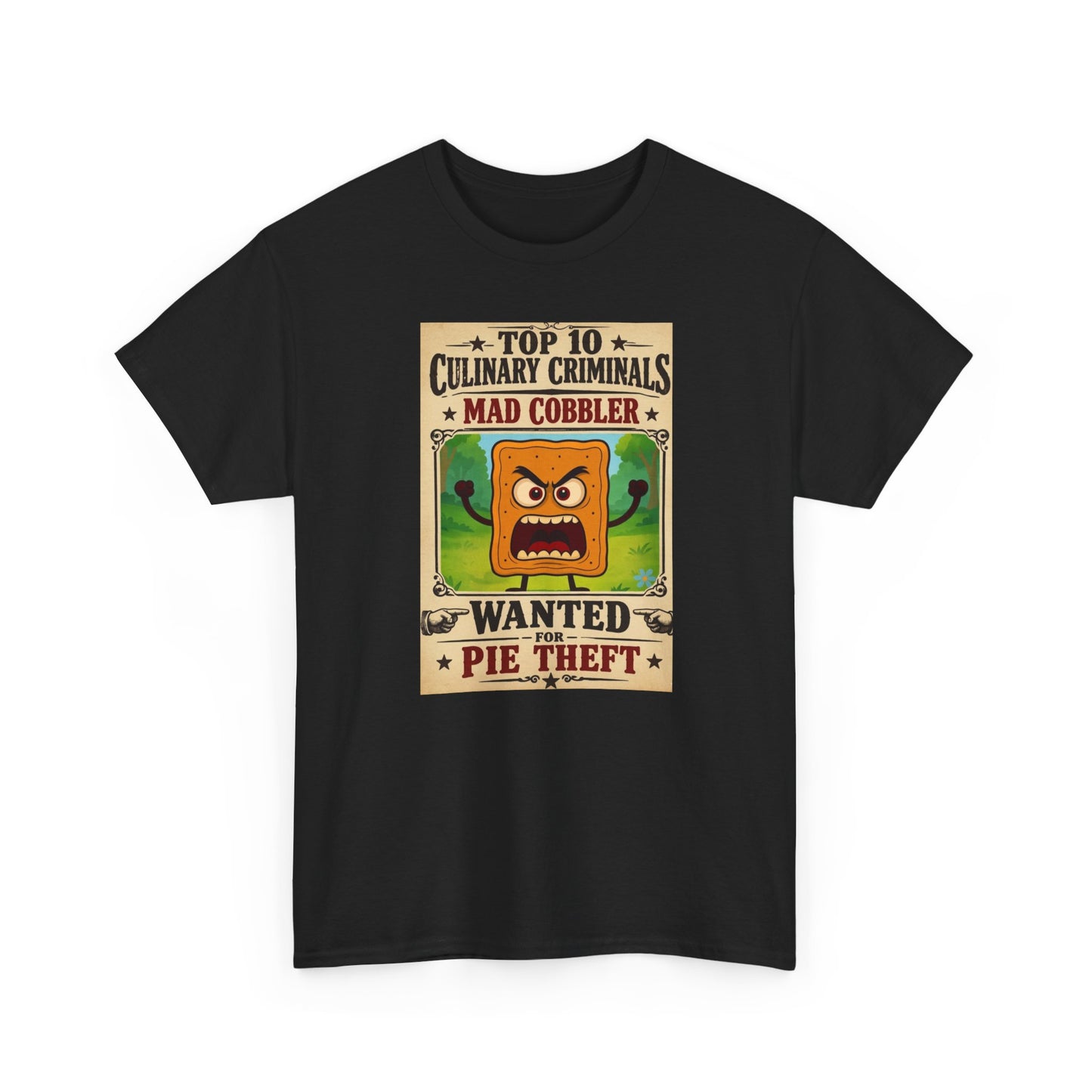 Unisex T-Shirt - "Top 10 Culinary Criminals: Mad Cobbler" Wanted Pie Theft Vintage Poster Tee 100% Heavyweight Cotton