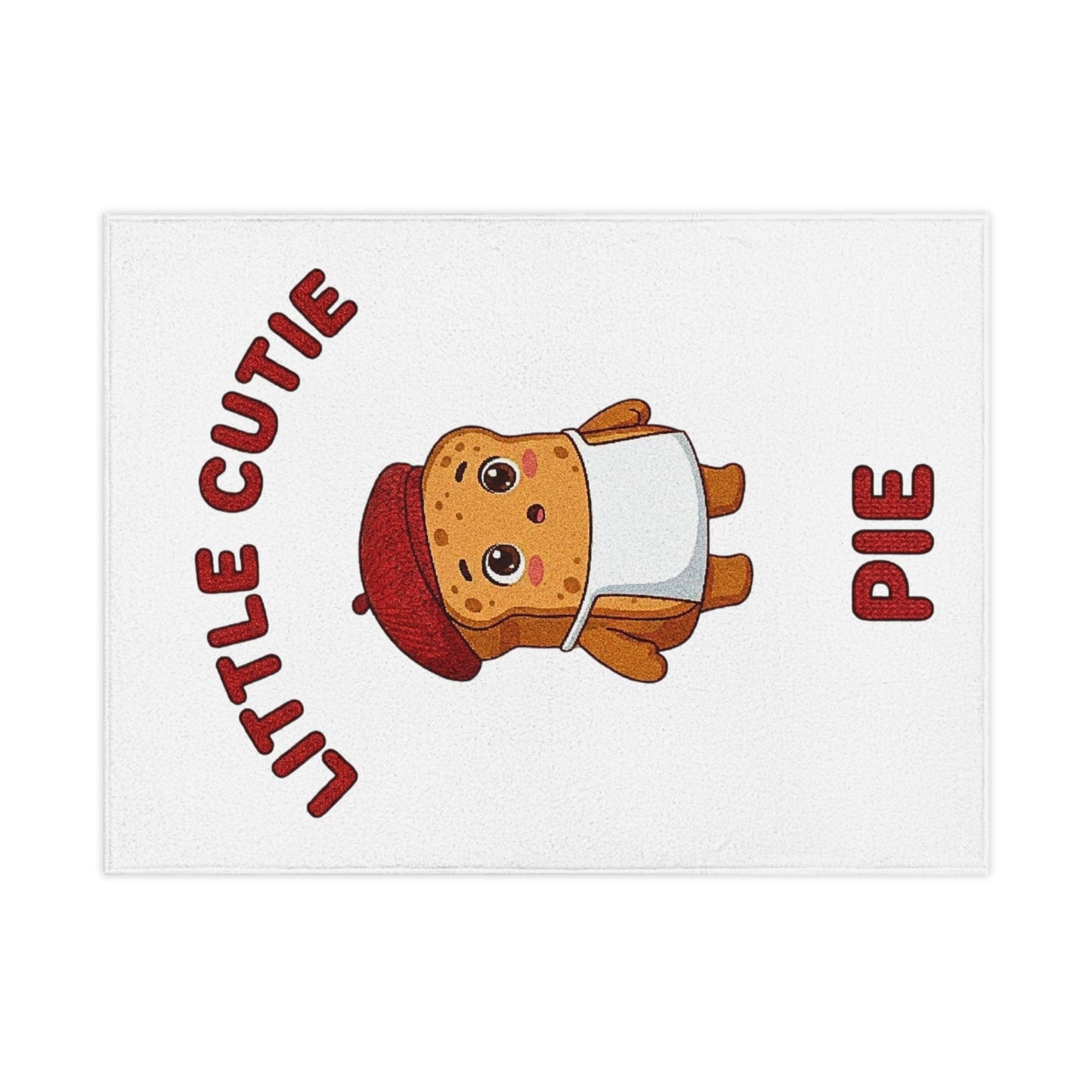 Toddler Blanket — "Little Cutie Pie" Cute Pie Character Baby Throw