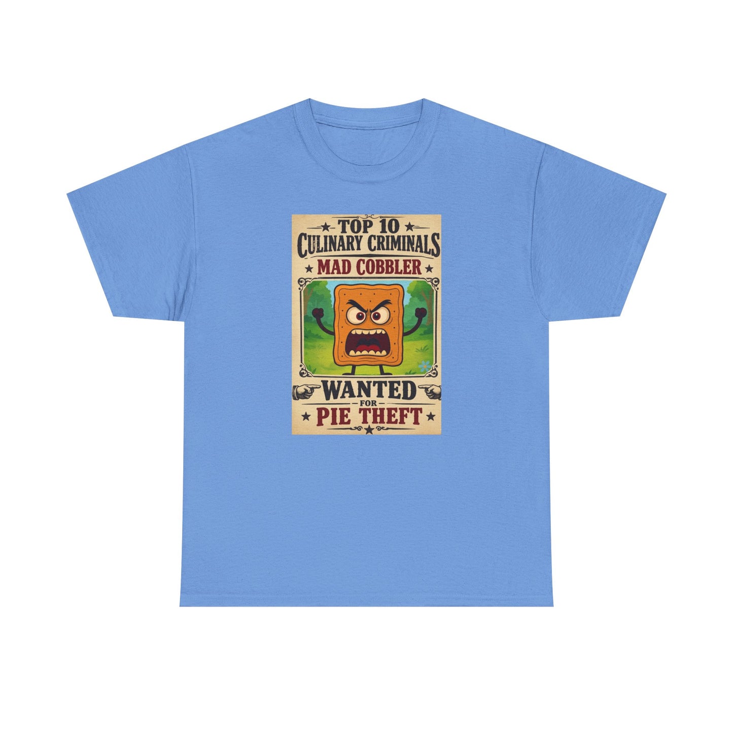 Unisex T-Shirt - "Top 10 Culinary Criminals: Mad Cobbler" Wanted Pie Theft Vintage Poster Tee 100% Heavyweight Cotton