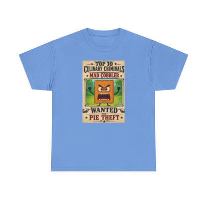 Unisex T-Shirt - "Top 10 Culinary Criminals: Mad Cobbler" Wanted Pie Theft Vintage Poster Tee 100% Heavyweight Cotton