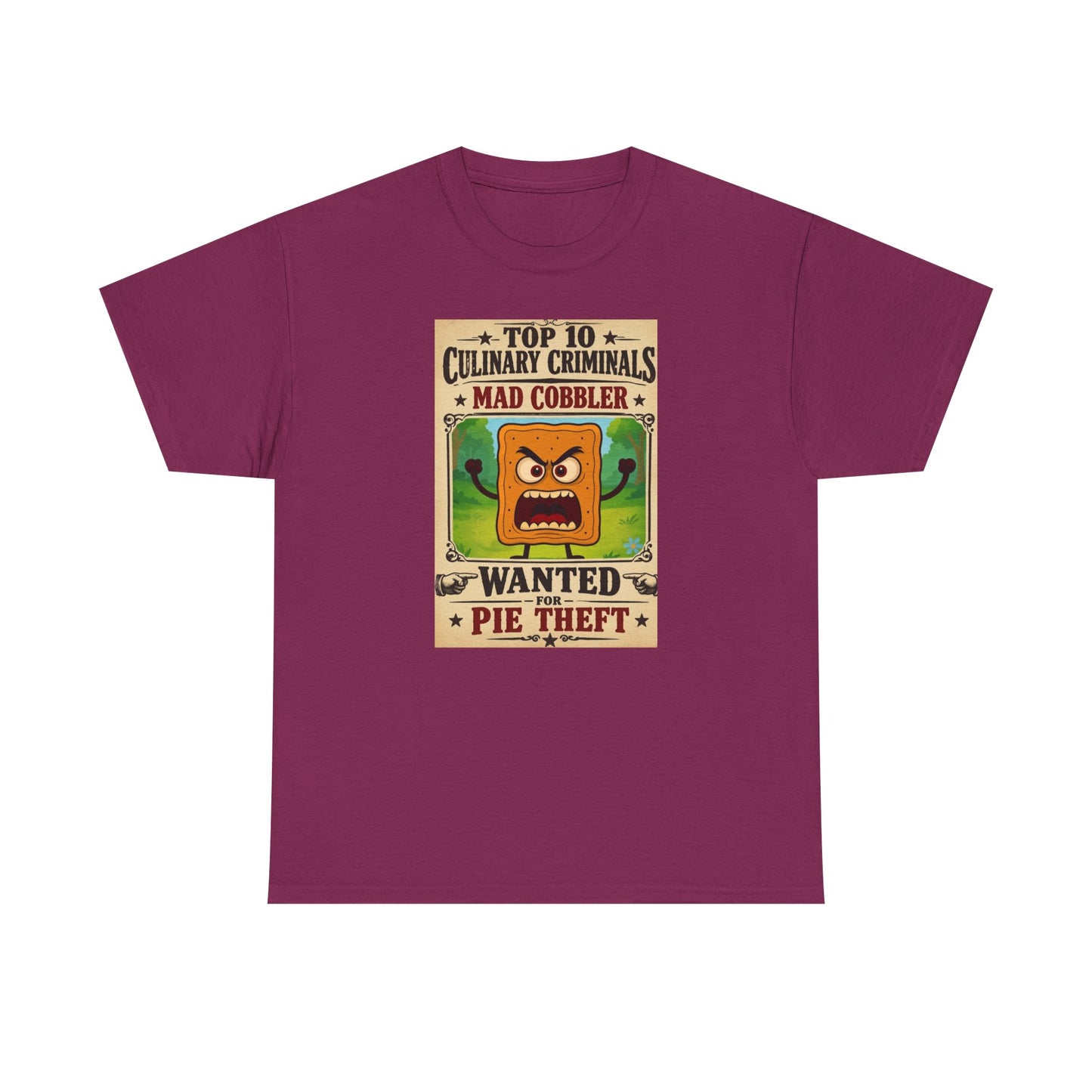Unisex T-Shirt - "Top 10 Culinary Criminals: Mad Cobbler" Wanted Pie Theft Vintage Poster Tee 100% Heavyweight Cotton