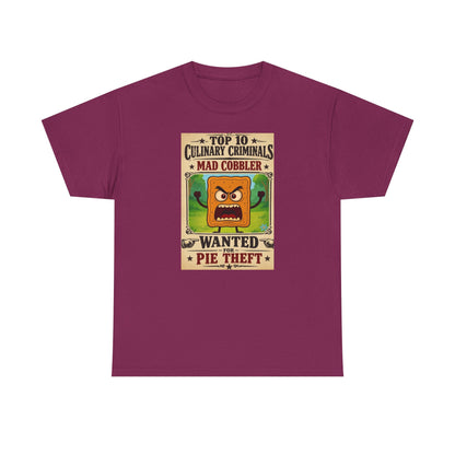 Unisex T-Shirt - "Top 10 Culinary Criminals: Mad Cobbler" Wanted Pie Theft Vintage Poster Tee 100% Heavyweight Cotton